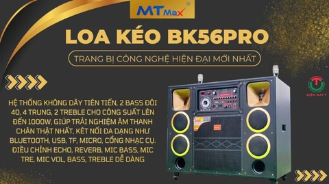 Loa Kéo Karaoke Cao Cấp MTMAX BK56PRO - 2 Bass Đôi 40