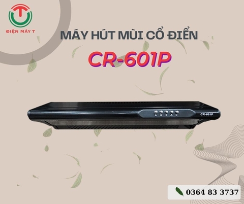 MÁY HÚT MÙI CỔ ĐIỂN CAPRI CR-601P
