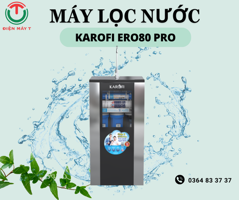 Máy lọc nước RO Karofi ERO80 PRO