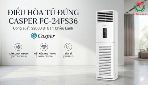 Điều hòa tủ đứng 1 chiều CASPER 22000btu FC-24FS36