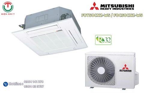 Máy Lạnh Âm Trần Mitsubishi Heavy 18000btu FDT50CNZ-W5/FDC50CNZ-W5