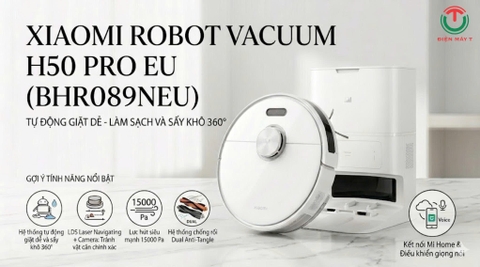 Robot hút bụi lau nhà Xiaomi H50 Pro EU ( BHR089NEU )