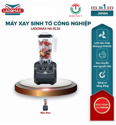 Máy xay sinh tố công nghiệp Ladomax HA-9116 _ Hàng chính hãng
