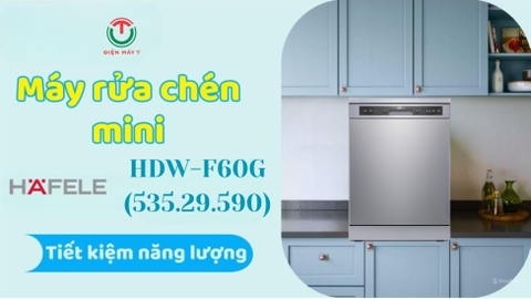 Máy Rửa Chén Độc Lập Hafele HDW-F60G (535.29.590)