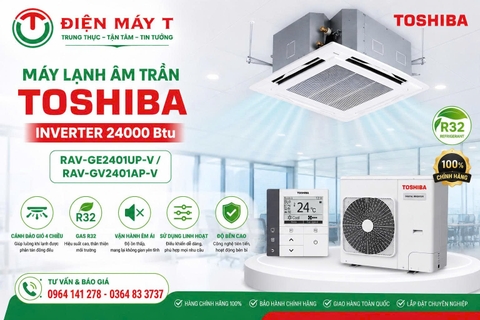 Máy lạnh âm trần Toshiba Inverter 24000 Btu RAV-GE2401UP-V/RAV-GV2401AP-V