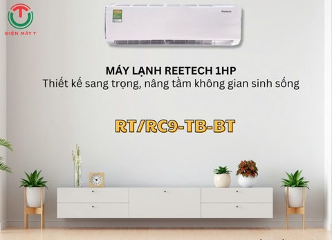 Máy lạnh Reetech mono 1 HP RT9-TB-BT/RC9-TB-BT