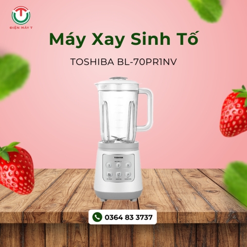 Máy xay sinh tố TOSHIBA BL-70PR1NV