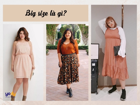 Big size là gì? Tất tần tật về khái niệm big size