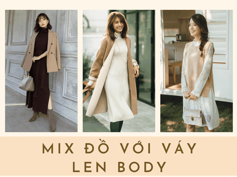 Bí quyết cách phối đồ với váy len body dài không thể bỏ qua