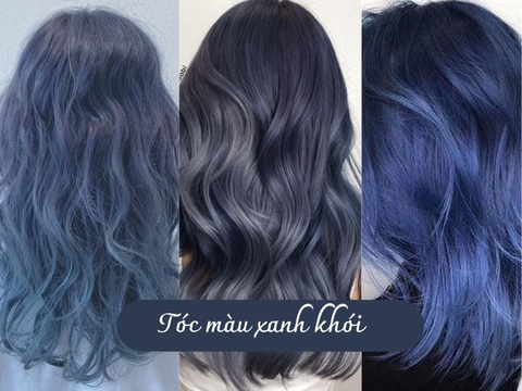 Top 15 kiểu tóc màu xanh khói cá tính và hot trend nhất