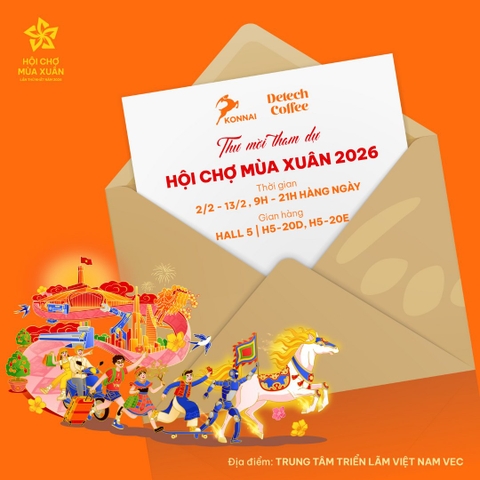 [Thư mời] Tham dự Hội chợ Mùa Xuân 2026 cùng Konnai Coffee