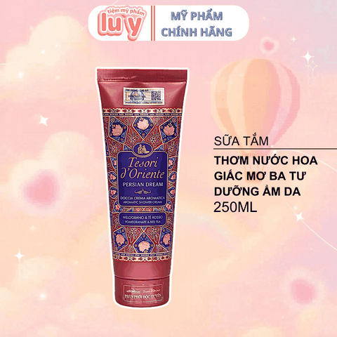 Sữa Tắm Nước Hoa Tesori d'Oriente 250ML Giấc Mơ Ba Tư