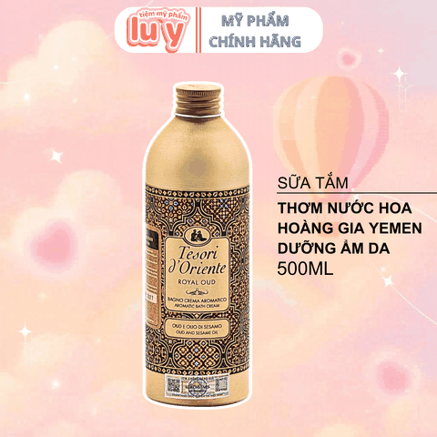 Sữa Tắm Nước Hoa Tesori d'Oriente 500ML Hoàng Gia Yemen
