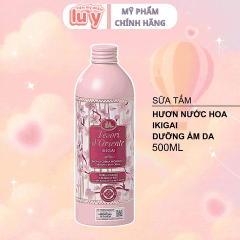 Sữa Tắm Nước Hoa Tesori d'Oriente 500ML Ikigai