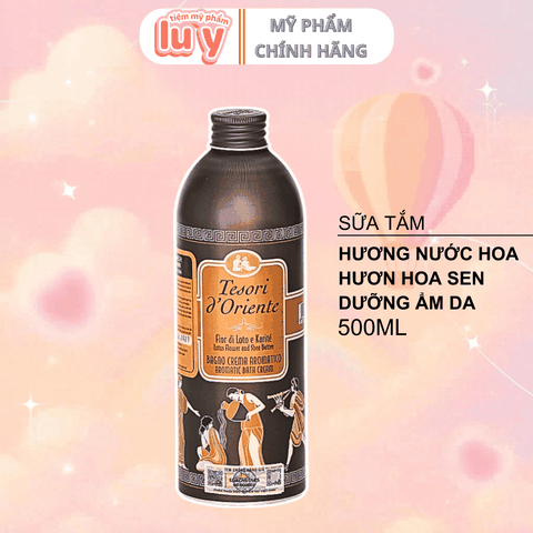 Sữa Tắm Nước Hoa Tesori d'Oriente 500ML Nâu Hoa Sen