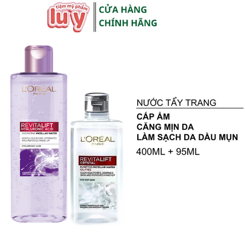 Combo Nước Tẩy Trang LOreal Căng Mịn Da 400ml+Làm Sạch Da Dầu 95ml [Hàng Công Ty + Full VAT]