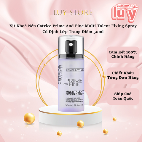 Xịt Khoá Nền Catrice Prime And Fine Multi-Talent Fixing Spray Cố Định Lớp Trang Điểm 50ml [Cty - Full VAT]