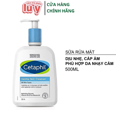 Sữa Rửa Mặt Cetaphil Dịu Lành Cho Da Nhạy Cảm 500ml [Hàng Cty - Free VAT]