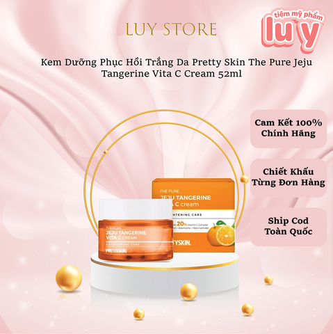 Kem Dưỡng trắng da Vitamin C PrettySkin Tangerine Có Tem Phụ,
