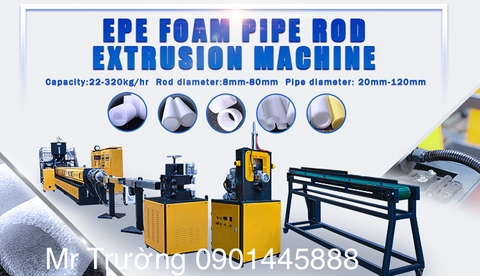 Máy đùn ống xốp cách nhiệt epe