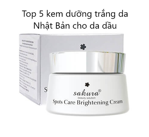 Top 5 kem dưỡng trắng da mặt Nhật Bản cho da dầu được  yêu thích nhất