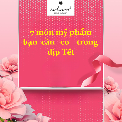 7 món mỹ phẩm bạn cần có trong dịp Tết