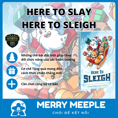 Here to Slay: Here to Sleigh