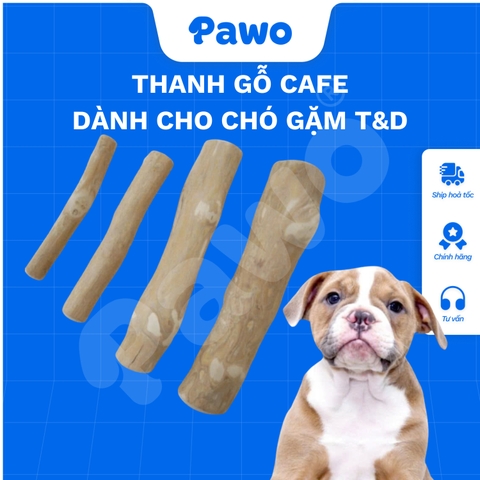 PK-Thanh gỗ cafe cho chó gặm T&D