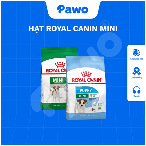 Hạt Royal Canin Mini PUPPY & ADULT - PAWO