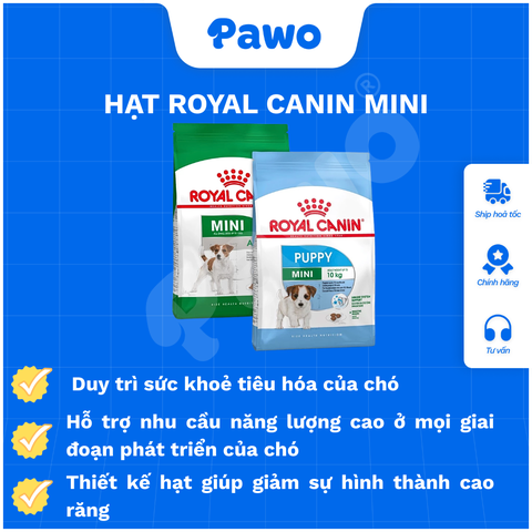 Hạt Royal Canin Mini PUPPY & ADULT - PAWO
