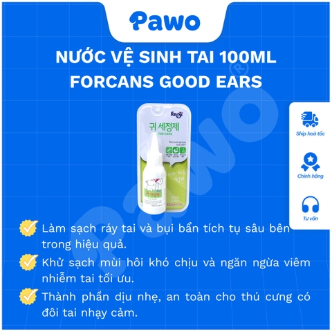 Nước Vệ Sinh Tai FORCANS Good Ears (Lọ 100ml) | PAWO