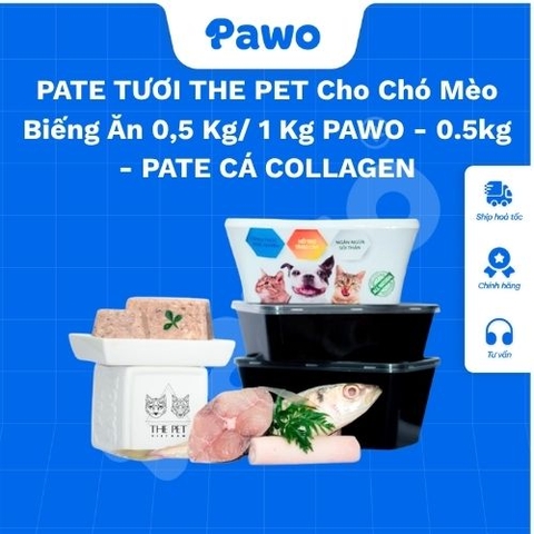 PATE TƯƠI THE PET Cho Chó Mèo Biếng Ăn 0,5 Kg/ 1 Kg PAWO