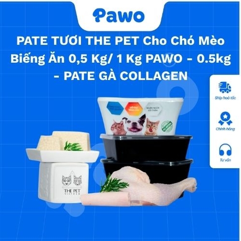 PATE TƯƠI THE PET Cho Chó Mèo Biếng Ăn 0,5 Kg/ 1 Kg PAWO