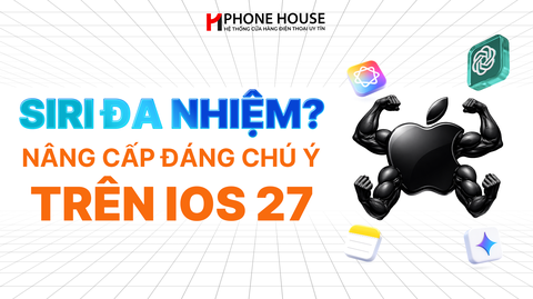 Siri đa nhiệm – Nâng cấp tính năng xử lý đa nhiệm trên iOS 27