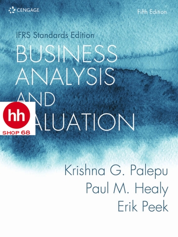 Business Analysis and Valuation: IFRS edition 5th edition