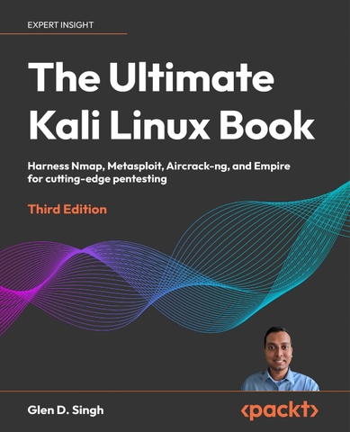 The Ultimate Kali Linux Book 3rd Edition