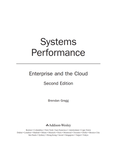 Systems Performance Enterprise and the Cloud 2nd Edition