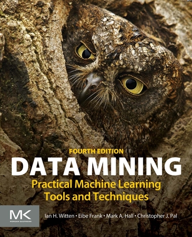 Data Mining Practical Machine Learning Tools and Techniques 4th Edition