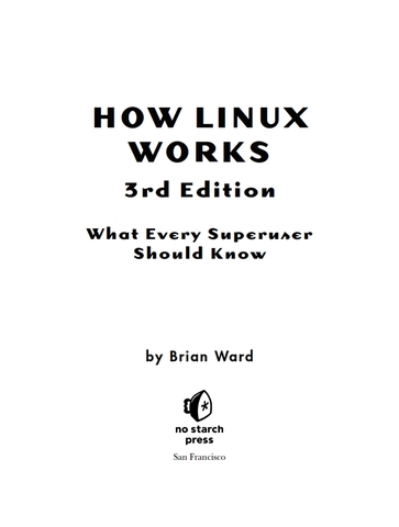 How Linux Works 3rd Edition