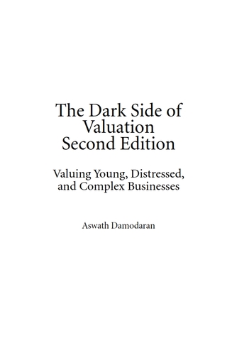 The Dark Side of Valuation 2nd Edition