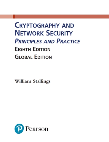 Cryptography and Network Security: Principles and Practice 8th Global Edition