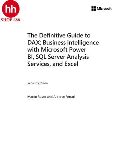 The Definitive Guide to DAX: Business Intelligence for Microsoft Power BI, SQL Server Analysis Services, and Excel 2nd Edition 2019