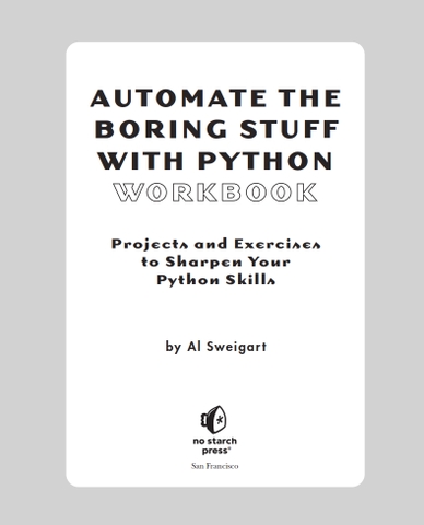 Automate the Boring Stuff with Python Workbook