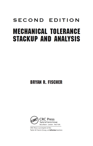 Mechanical Tolerance Stackup and Analysis 2nd Edition