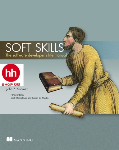 Soft Skills: The software developer's life manual