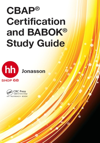 CBAP® Certification and BABOK® Study Guide