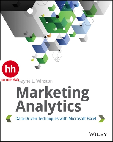 Marketing Analytics: Data-Driven Techniques with Microsoft Excel