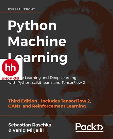 Python Machine Learning: Machine Learning and Deep Learning with Python, scikit-learn, and TensorFlow 2, 3rd Edition