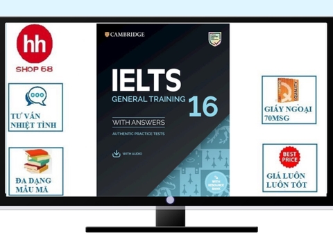 IELTS Cambridge trọn bộ 16 cuốn ( từ 1 đến 16) - General Training