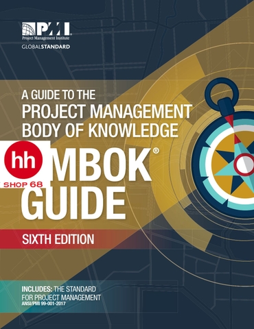 A Guide to the Project Management Body of Knowledge (PMBOK® Guide)–Sixth Edition